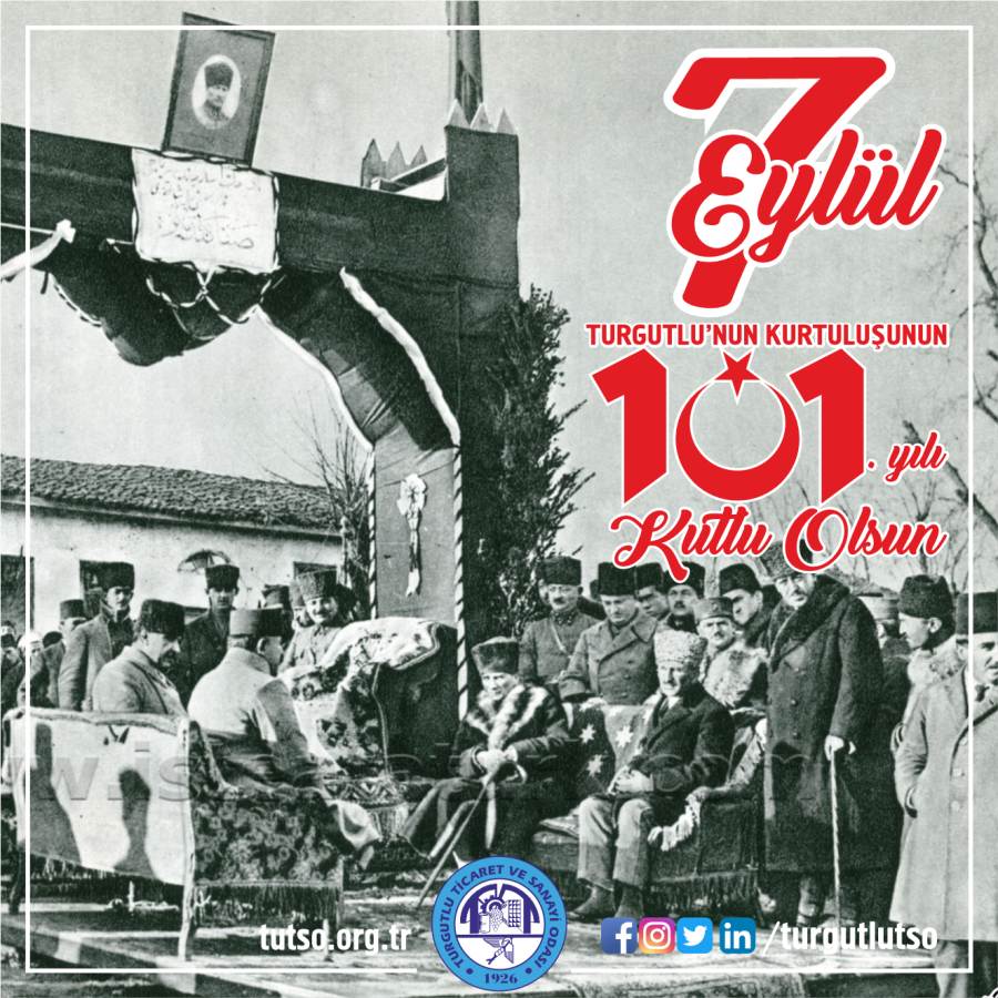 7 Eylül Turgutlu'nun Kurtuluş Günü Kutlu Olsun