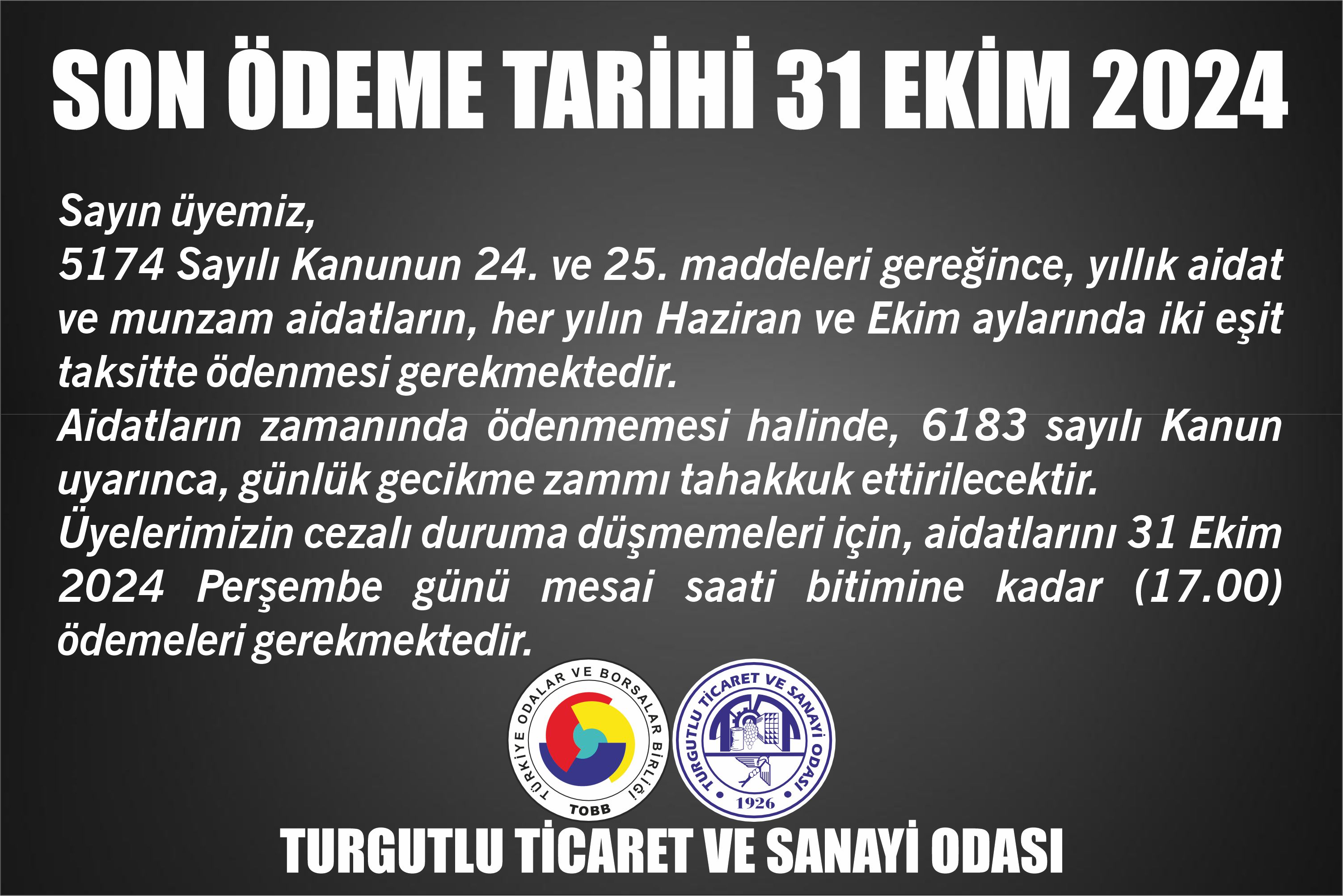 ÖNEMLİ HATIRLATMA - Son Ödeme Tarihi 31 Ekim 2024