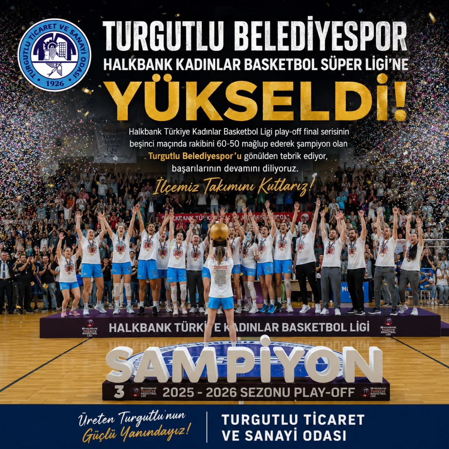 Basketbol Süper Ligi'ne Yükselen Turgutlu Beediyespor'u Tebrik Ederiz