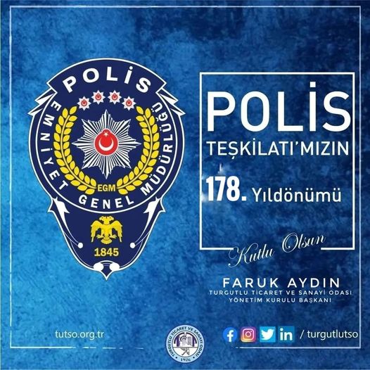 Türk Polis Teşkilatının Kuruluşunun 178 Yılı Kutlu Olsun