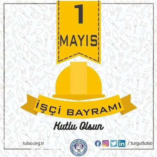 1 Mayıs Emek ve Dayanışma Günü kutlu olsun