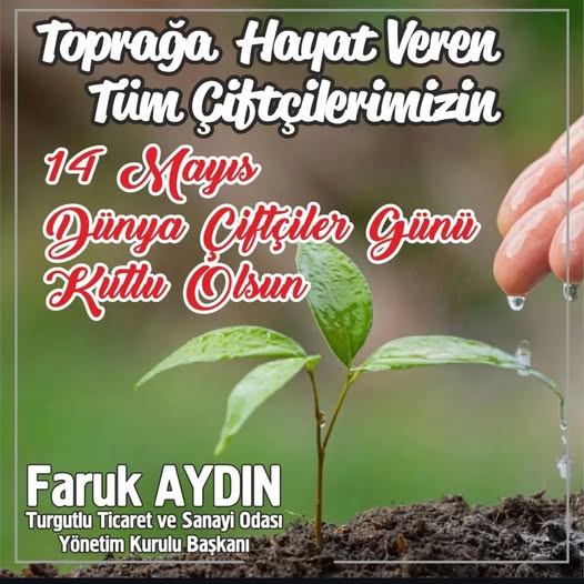 TUTSO Başkanı Faruk Aydın’ın 14 Mayıs Çiftçiler Günü Mesajı