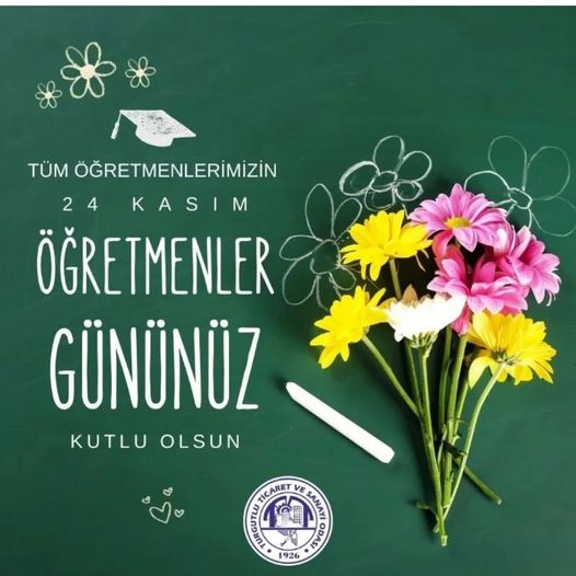 24 KASIM ÖĞRETMENLER GÜNÜ KUTLU OLSUN