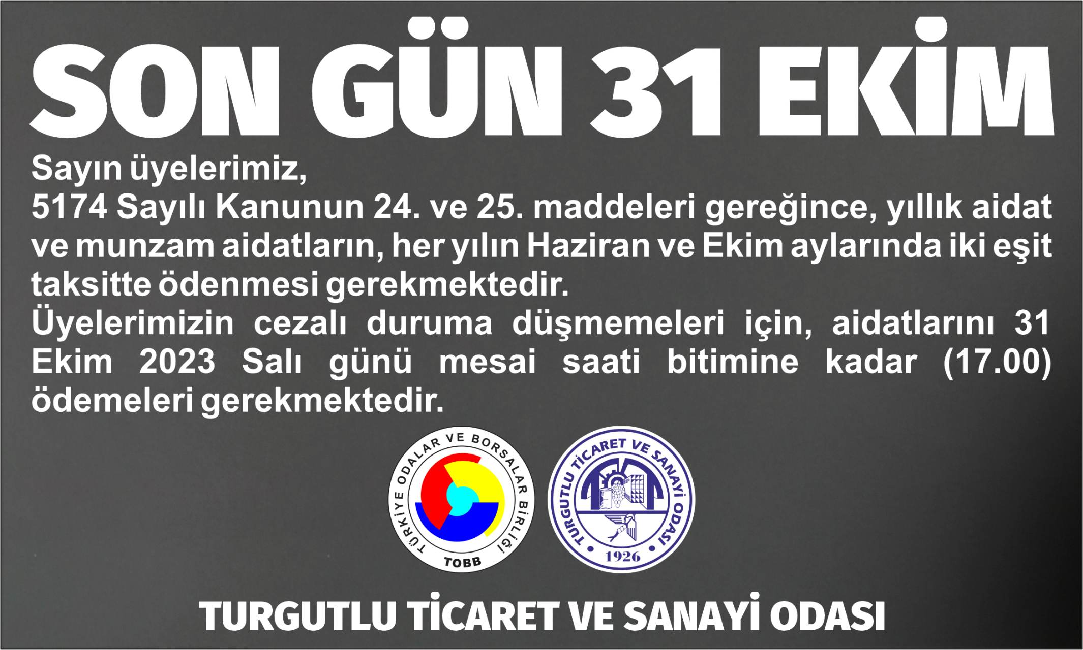 ÖNEMLİ HATIRLATMA - Son Ödeme Tarihi 31 Ekim 2023