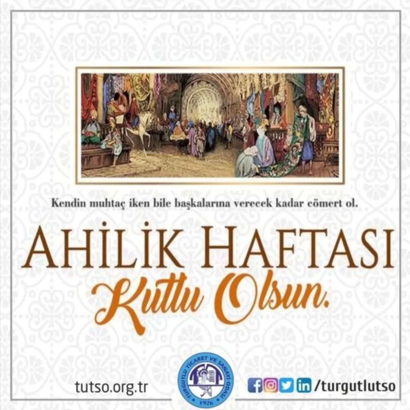 TUTSO Yönetim Kurulu Başkanı Faruk Aydın’dan Ahilik Haftası Mesajı