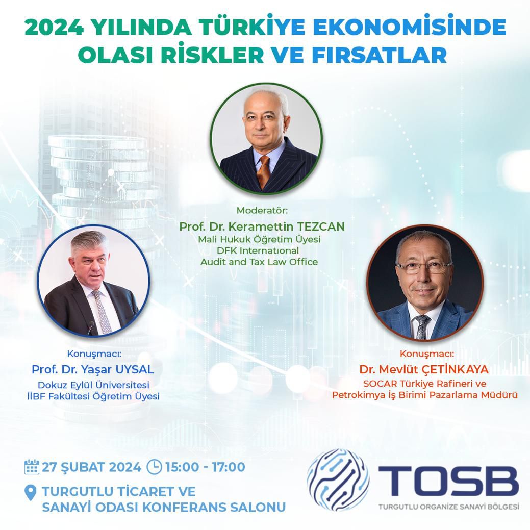 2024 Yılında Türkiye Ekonomisinde Olası Riskler ve Fırsatlar Paneli