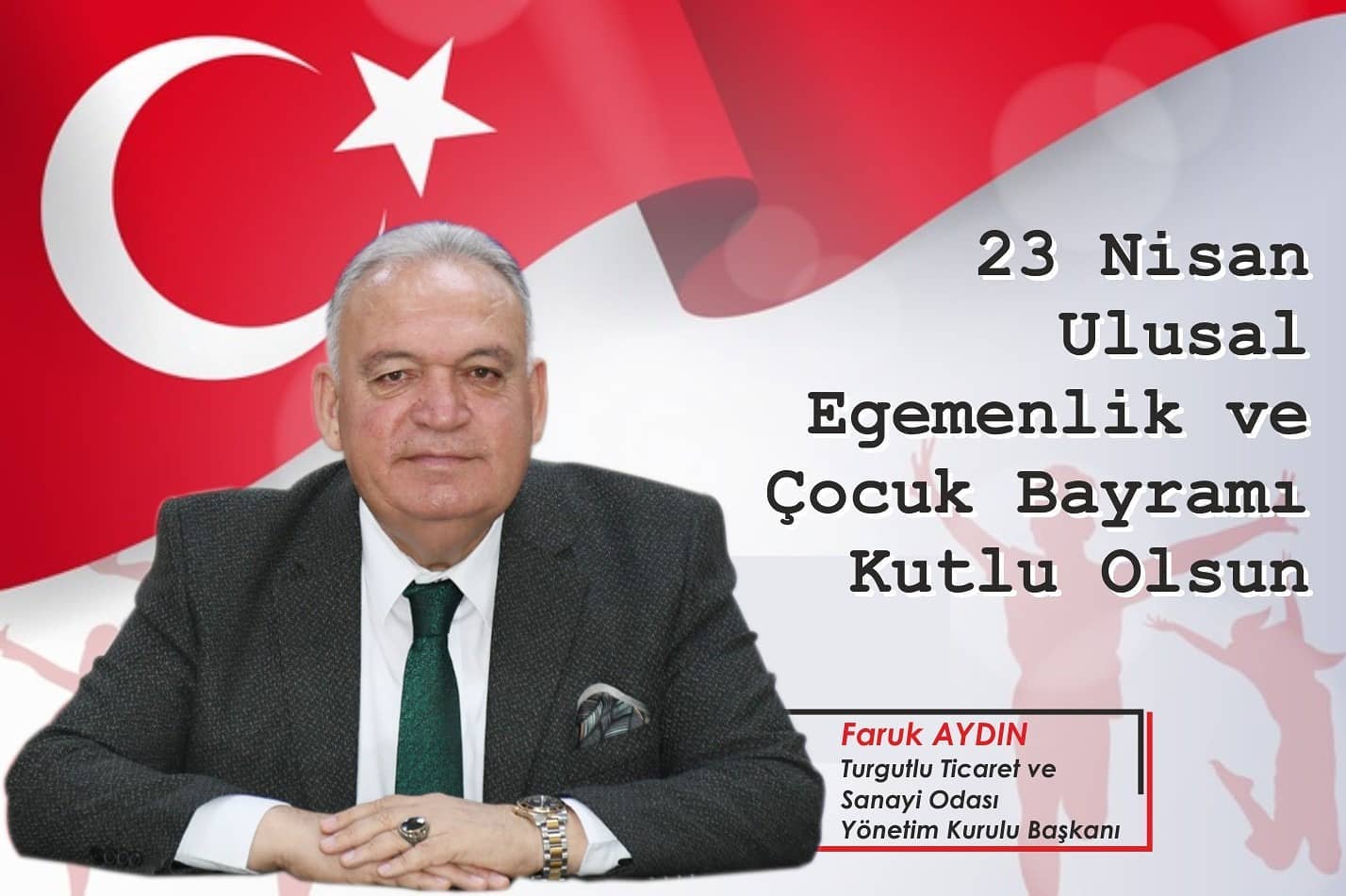 TUTSO Yönetim Kurulu Başkanı Faruk Aydın'dan 23 Nisan Mesajı