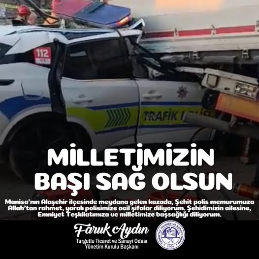 Turgutlu Ticaret ve Sanayi Odası Başkanı Faruk Aydın’dan taziye mesajı