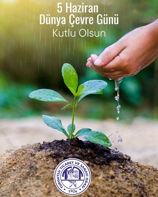 Dünya Çevre Günü ve Türkiye Çevre Haftası
