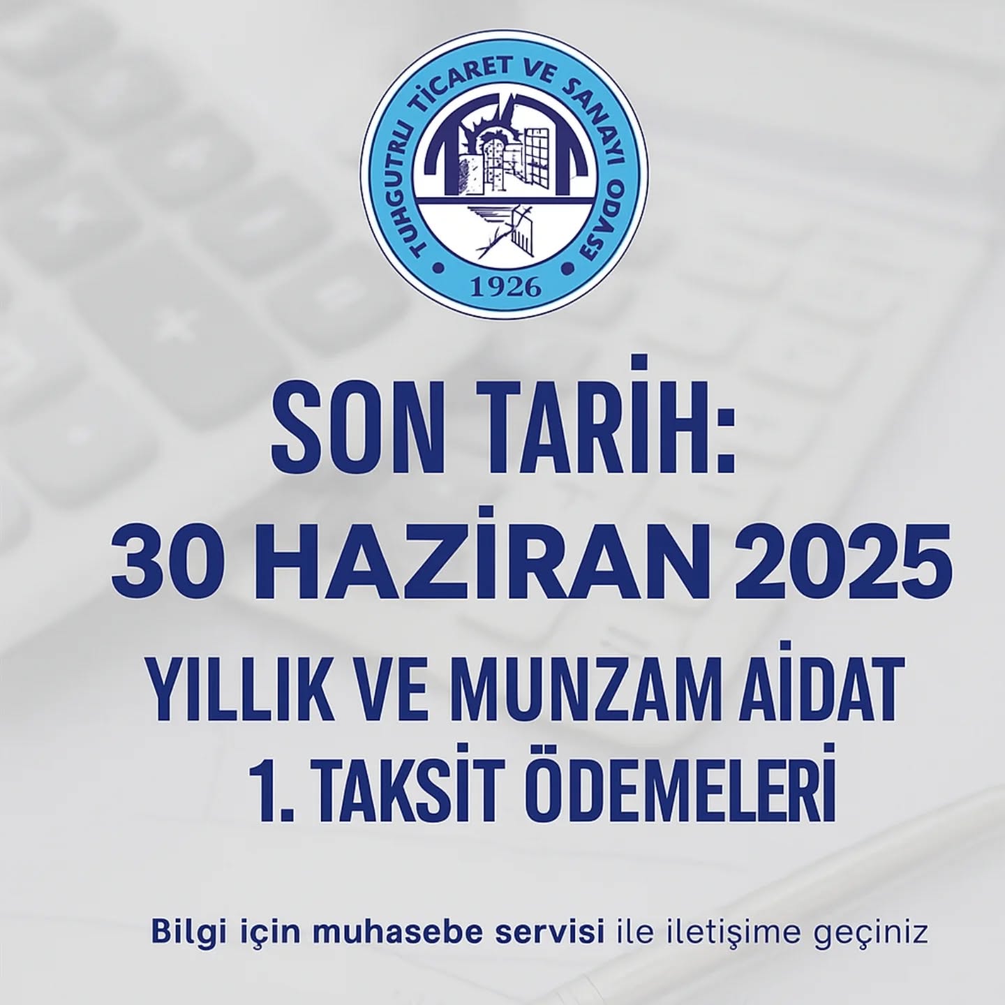 ÖNEMLİ HATIRLATMA - Son Ödeme Tarihi 30 Haziran 2025