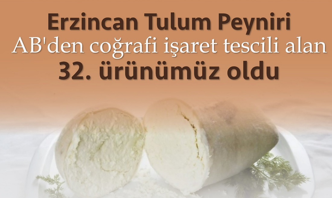 Erzincan Tulum Peyniri, AB’den coğrafi işaret tescili aldı