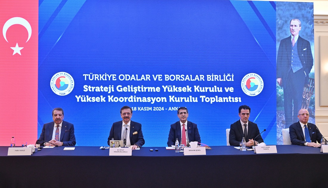 TOBB Strateji Geliştirme Yüksek Kurulu and Yüksek Koordinasyon Kurulu toplandı