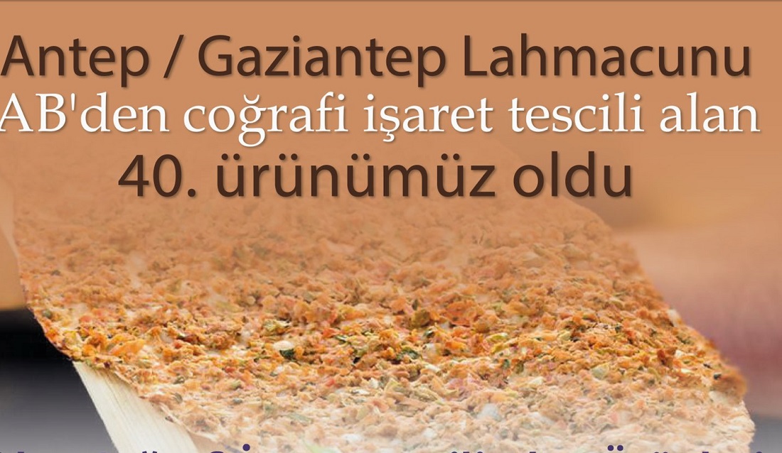 Gaziantep Lahmacunu, AB’den coğrafi işaret tescili aldı